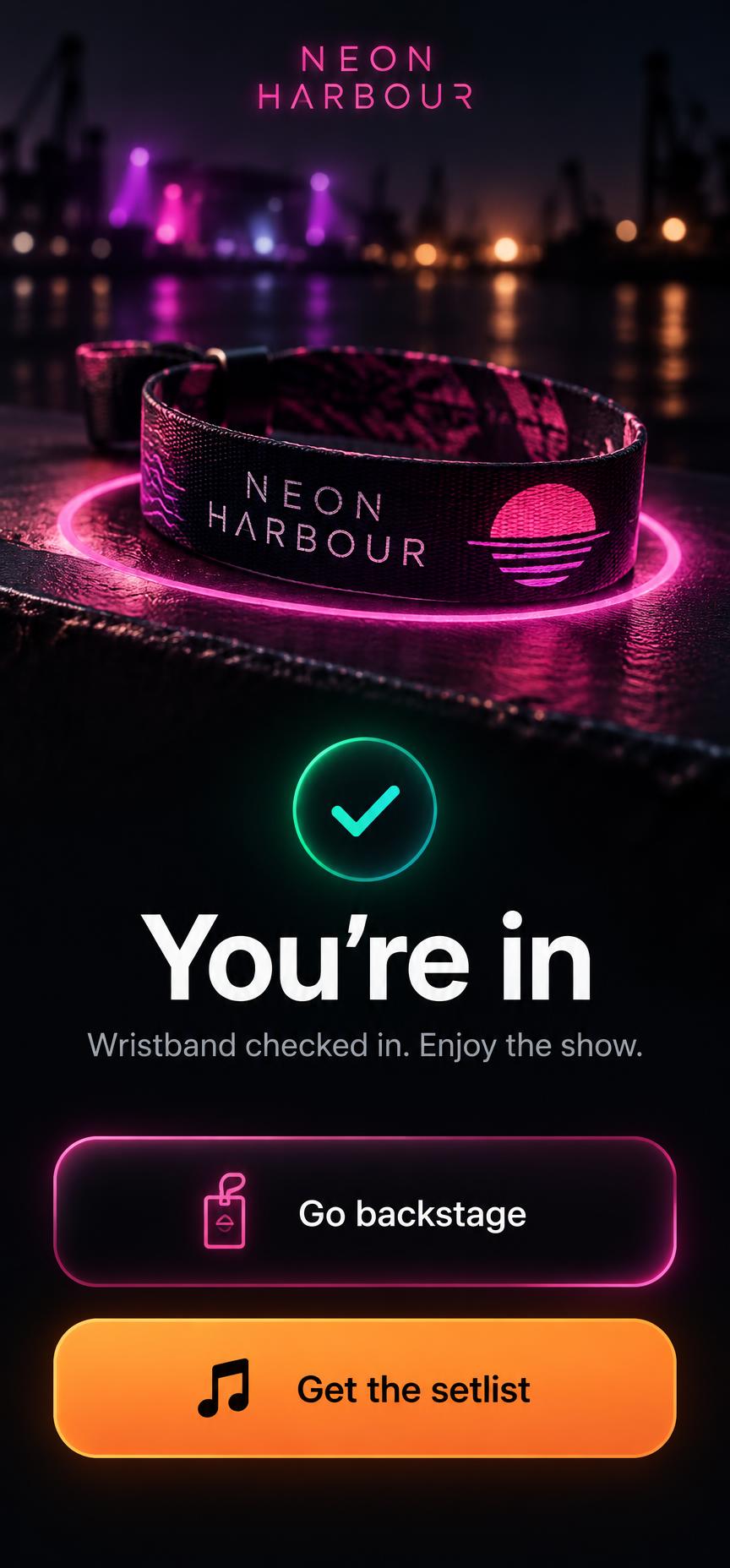 Wristband check-in portal reading You're in, with Go backstage and Get the setlist buttons
