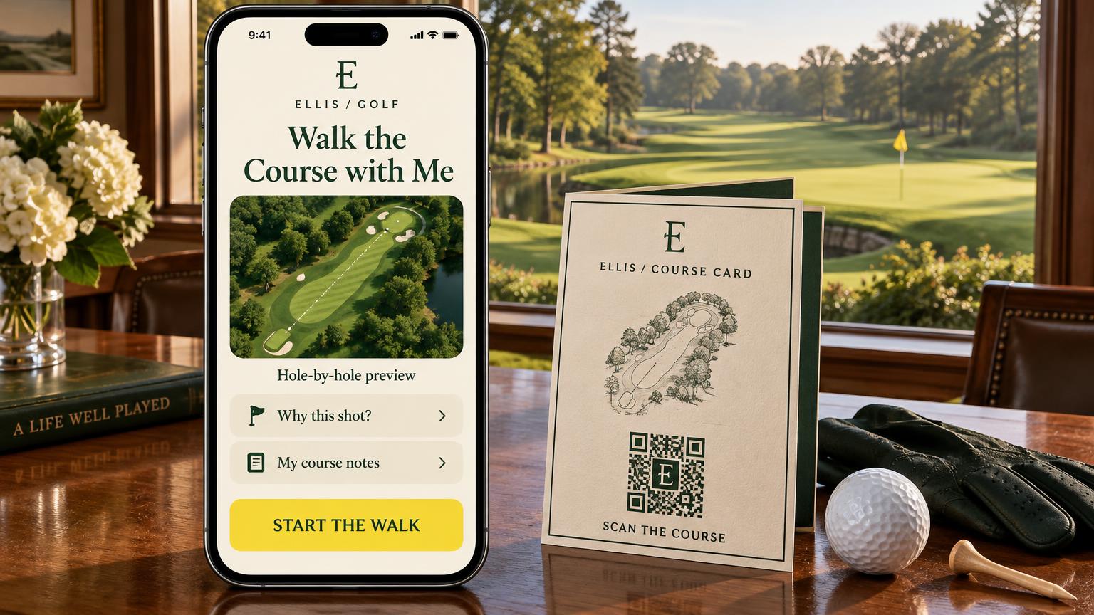 A large phone showing a Walk the Course with Me golf portal with a hole-by-hole preview, shot choices, course notes and start the walk button, beside an Ellis printed course card with a branded scan-the-course QR panel